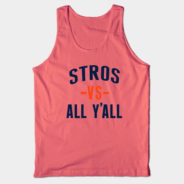 Stros vs All Y'all, Houston Baseball Tank Top by FanSwagUnltd